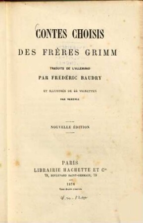 Contes choisis des frères Grimm : Traduit de l'allemand par Frédéric Baudry et illustrés de 44 vignettes par Bertall