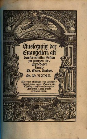 Auslegung der Euangelien, an den furnemisten Festen jm gantzen jar