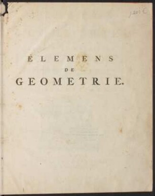Elemens de geometrie, contenant les six premiers livres d' Euclide, mis dans un nouvel ordre et à la portée de la jeunesse