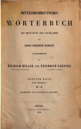Mittelhochdeutsches Wörterbuch : mit Benutzung des Nachlasses von Georg Friedrich Benecke, 2,1. M - R