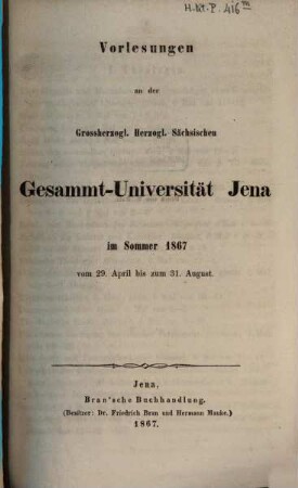 Vorlesungen an der Gesamt-Universität Jena : im .... 1867, 1867. Sommer