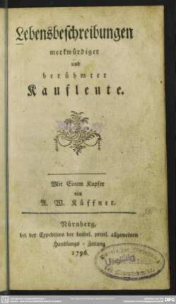 Lebensbeschreibungen merkwürdiger und berühmter Kaufleute