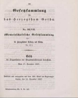 557. Gesetz, die Organisation des Staatsministeriums betreffend; vom 17. December 1857.