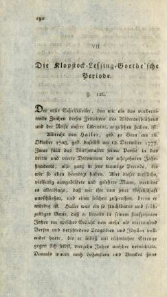 VII. Die Klopstock-Lessing-Goethe'sche Periode