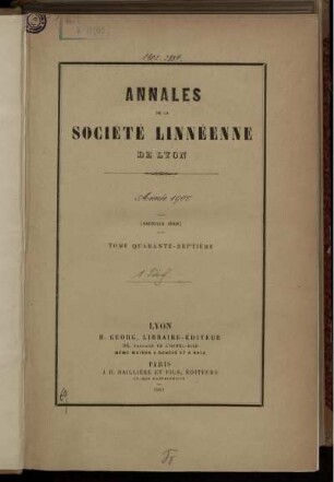 47: Annales de la Société Linnéenne de Lyon et des Société Botanique de Lyon, Société d'Anthropologie et de Biologie de Lyon réunies