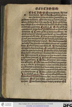 [S]eptimum preceptum Non furtum facies, ubi secundum Augustinum prohibetur omnis subtractio rei aliene proveniens ex cupiditate vel iniuria.