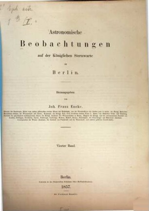 Astronomische Beobachtungen auf der Kgl. Sternwarte zu Berlin. 4. 1857
