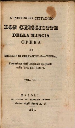 L' Ingegnoso Cittadino Don Chisciotte Della Mancia : Opera, 6