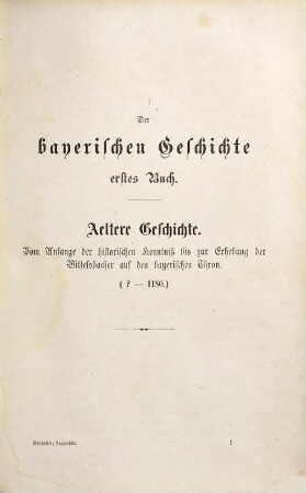 Das Regentenhaus Wittelsbach, oder: Geschichte Bayerns