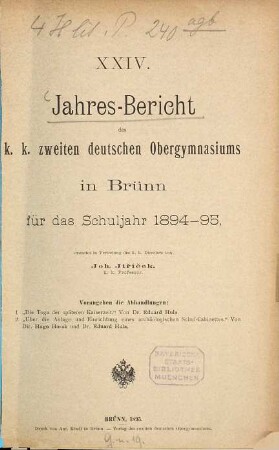 Jahresbericht des K.K. Zweiten Deutschen Obergymnasiums in Brünn : für das Schuljahr .... 24. 1894/95