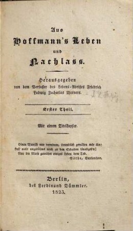 Aus Hoffmann's Leben und Nachlass, Erster Theil