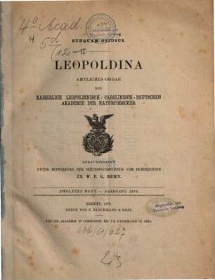 Leopoldina : Mitteilungen der Deutschen Akademie der Naturforscher Leopoldina. 12. 1876
