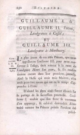Guillaume I. & Guillaume II. Freres, Landgraves à Cassel; Et Guillaume III. Landgrave à Marbourg.