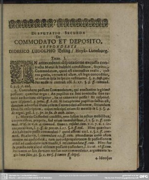 Disputatio Secunda De Commodato Et Deposito. Respondente Diderico Ludolpho Beling/ Hoyâ-Luneburg