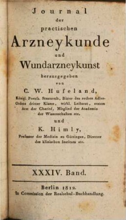 Journal der practischen Heilkunde. 34, 34 = Bd. 27. 1812