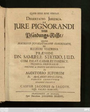 Dissertatio Iuridica. De Iure Pignorandi
