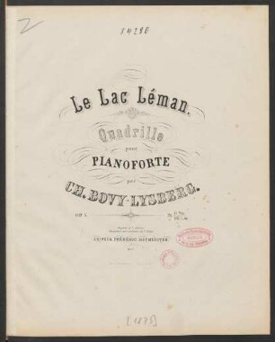 Le lac Léman : quadrille pour pianoforte : op. 5