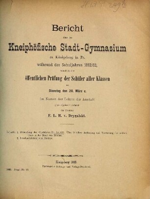 Bericht über das Kneiphöfische Stadt-Gymnasium zu Königsberg i. Pr. : während des Schuljahres .... 1882/83