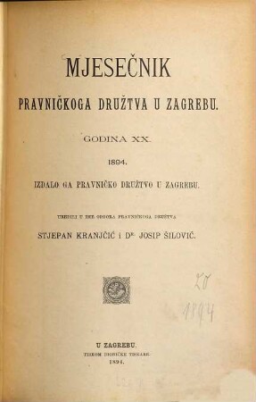 Mjesečnik : glasilo Pravničkoga Društva. 20. 1894