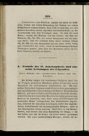 E. Periode des 17. Jahrhunderts und einzelne Leistungen des folgenden. Neue Blüthe der nordischen Kunst und ihr Verfall.