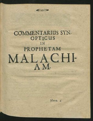 Commentarius Synopticus In Prophetam Malachiam.
