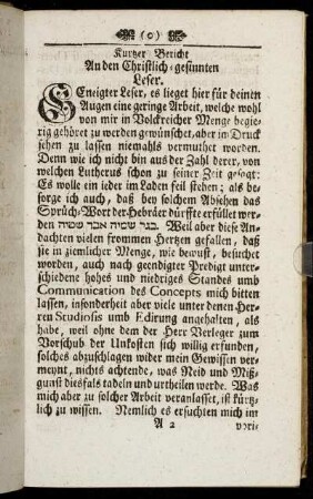 Kurtzer Bericht An den Christlich-gesinnten Leser.