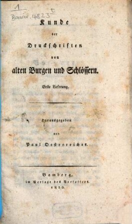 Kunde der Druckschriften von alten Burgen und Schlössern. 1. (1820). - 24 S. : 1 Ill.