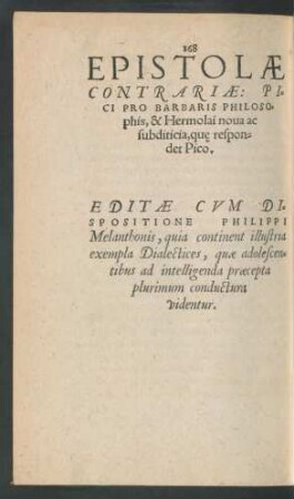 Epistolae Contrariae: Pici Pro Barbaris Philosophis, & Hermolai nova ac subditicia, quae respondet Pico.
