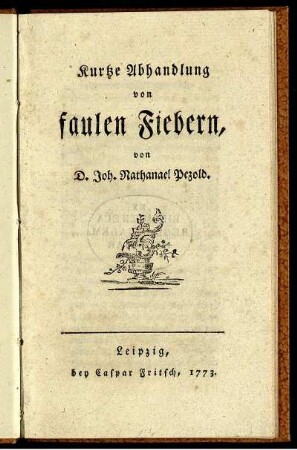 Kurtze Abhandlung von faulen Fiebern