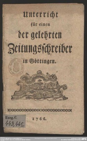 Unterricht für einen der gelehrten Zeitungsschreiber in Göttingen