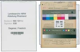 Entnazifizierung Friedrich Degener , geb. 16.01.1909 (Textilingenieur)