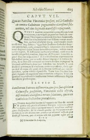 Caput VII. Quæ ex Patribus Vincentius profert, vel a Catholicis contra Caluinum pugnantibus clarißime soluuntur [...]