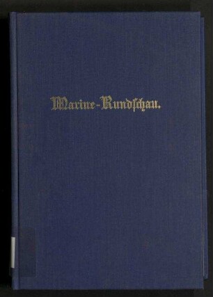 Marine-Rundschau; Jg. 3, Heft-Nr. (von) 1, Heft-Nr. (bis) 12