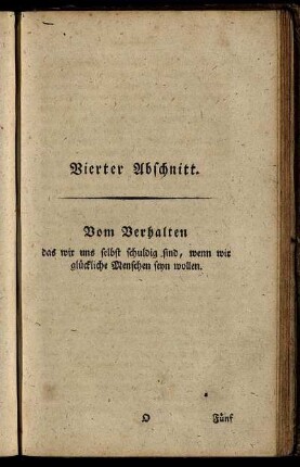 Vierter Abschnitt. Vom Verhalten das wir uns selbst schuldig sind...