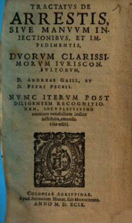 Tractatvs De Arrestis, Sive Manvvm Iniectionibvs, Et Impedimentis