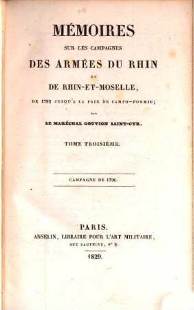 Mémoires sur les campagnes des armées du Rhin et de Rhin-et-Moselle : de 1792 jusqu'a la paix de Campo-Formio, 3. Campagne de 1796