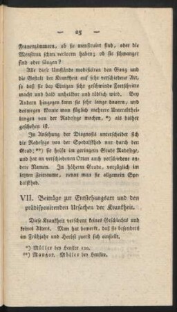 VII. Beiträge zur Entstehungsart und den prädisponirenden Ursachen der Krankheit.