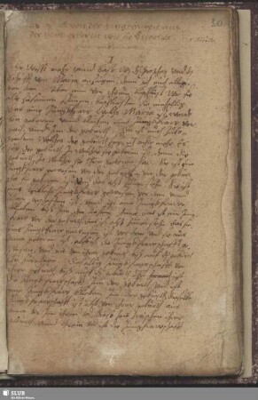 Bl. 30r-48r: 2) Das Buch von der Jungfrawen aus der Gott geboren wie sie Theophrastus erkennett. - Zu Ende: Ex Exemplari Conradi Schereri Ettlingensis Gorlitij 2. Aug. 1576.