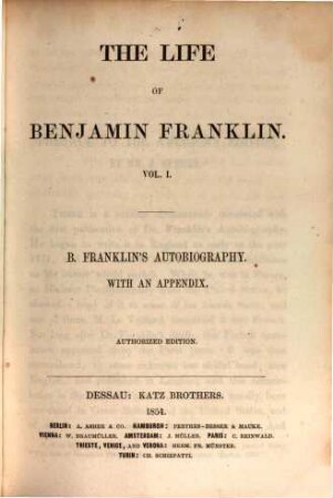 The Life of Benjamin Franklin. 1