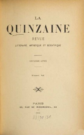 La Quinzaine : revue littéraire, artistique et scientifique. 11. 1896 = A. 2