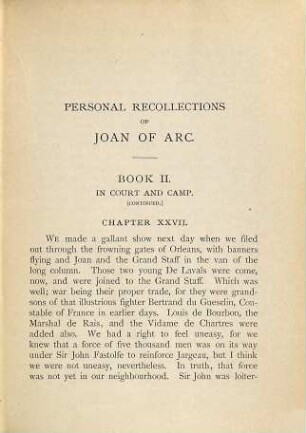 Personal recollections of Joan of Arc : by the Sieur Louis de Conte (her page and secretary) ; freely translated out of the ancient French into modern English from the original unpublished manuscript in the National Archives of France by Jean François Alden ; in two volumes, 2