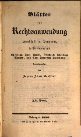 Blätter für Rechtsanwendung : zunächst in Bayern, 15. 1850