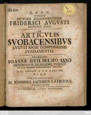 Avspiciis Rectoris Magnificentissimi Friderici Avgvsti Principis Regii De Articvlis Svobacensibvs Avgvstanae Confessionis Fvndamento