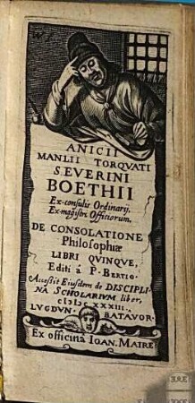 Anicii Manlii Torqvati Severini Boethii De consolatione philosophiae : libri qvinqve