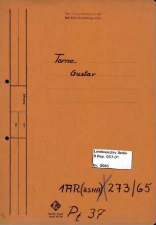 Personenheft Gustav Torno (*12.05.1893), Kriminalobersekretär