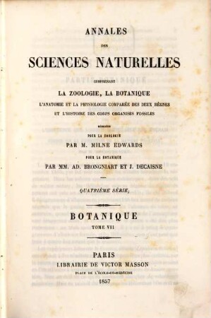 Annales des sciences naturelles. Botanique. 7. 1857