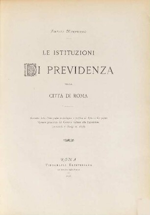 Le istituzioni di previdenza nella città di Roma : (Estratto dalla Monografia archeologica e statistica di Roma ...)
