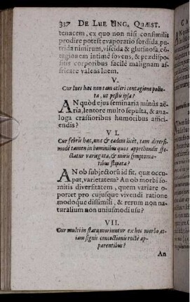V. Cur lues haec non tam celeri contagione polluta, ut pestis ipsa?