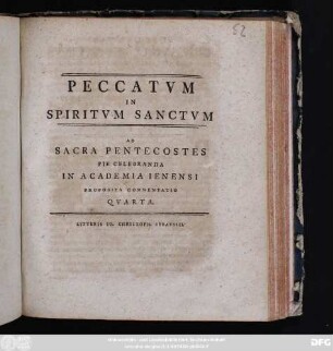4: Peccatvm In Spiritvm Sanctvm : Ad Sacra Pentecostes Pie Celebranda In Academia Ienensi Proposita Commentatio ...