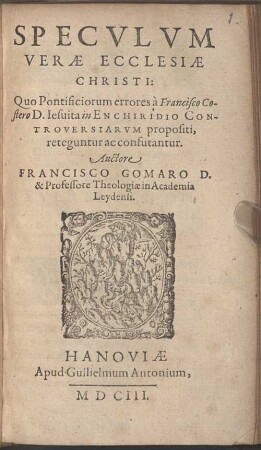 Speculum verae ecclesiae ...